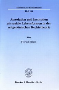 Abbildung von: Assoziation und Institution als soziale Lebensformen in der zeitgenössischen Rechtstheorie. - fibre