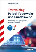 Cover: STARK Testtraining - Polizei, Feuerwehr und Bundeswehr - Einstellungstest - Stark Verlag