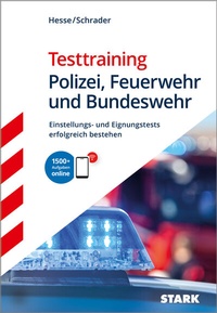 Abbildung von: STARK Testtraining - Polizei, Feuerwehr und Bundeswehr - Einstellungstest - Stark Verlag