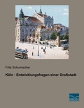 Cover: K&ouml;ln - Entwicklungsfragen einer Gro&szlig;stadt - Fachbuchverlag-Dresden