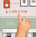 Cover: Il sogno di Ditino - I libricini;Bacchilega Editore