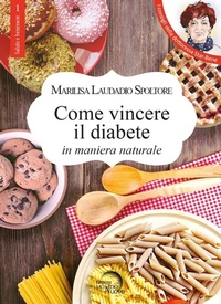 Abbildung von: Come vincere il diabete in maniera naturale - Salute e benessere;Mondo Nuovo
