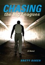 Cover: Chasing the Big Leagues - Indiana University Press