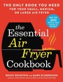 Cover: The Essential Air Fryer Cookbook - Little, Brown & Company