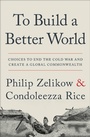 Cover: To Build a Better World - Grand Central Publishing