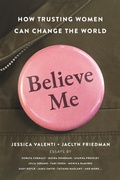 Cover: Believe Me - Seal Press