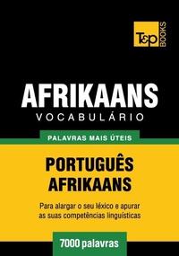 Abbildung von: Vocabulário Português-Afrikaans - 7000 palavras - T&p Books
