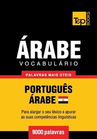Abbildung von: Vocabulário Português-Árabe Egípcio - 9000 palavras - T&p Books