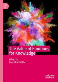 Enlarge image Cover: The Value of Emotions for Knowledge - Palgrave Macmillan