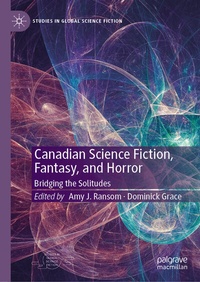 Enlarge image Cover: Canadian Science Fiction, Fantasy, and Horror - Palgrave Macmillan