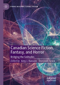 Enlarge image Cover: Canadian Science Fiction, Fantasy, and Horror - Palgrave Macmillan