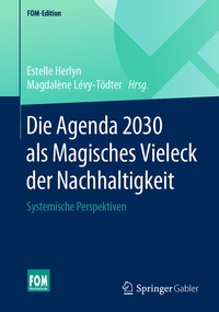 Abbildung von: Die Agenda 2030 als Magisches Vieleck der Nachhaltigkeit - Springer Gabler