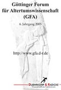 Cover: G&ouml;ttinger Forum f&uuml;r Altertumswissenschaft (2003) - Edition Ruprecht