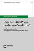 Cover: &Uuml;ber den "Geist" der modernen Gesellschaft - Nomos
