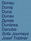 Cover: DONAU / DUNAJ / DUNA / DUNAV / ????? / DUNAREA / DANUBE - Schlebr&uuml;gge.Editor