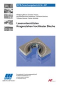 Cover: Laserunterst&uuml;tztes Kragenziehen hochfester Bleche - Europ&auml;ische Forschungsgesellschaft f&uuml;r Blechverarbeitung e.V. (EFB)