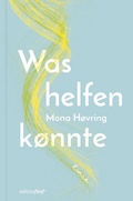 Cover: Was helfen k&ouml;nnte - edition f&uuml;nf
