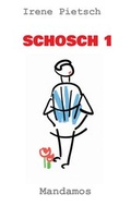 Cover: SCHOSCH 1 - Mandamos Verlag