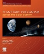 Cover: Planetary Volcanism across the Solar System: Volume 1 - Elsevier