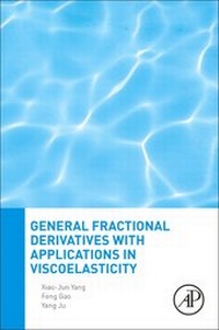 Enlarge image Cover: General Fractional Derivatives with Applications in Viscoelasticity - Academic Press