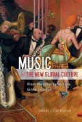 Cover: Music and the New Global Culture - University of Chicago Press