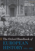 Cover: The Oxford Handbook of European History, 1914-1945 - Oxford University Press