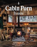 Cover: Cabin Porn: Inside - Voracious