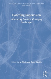 Enlarge image Cover: Coaching Supervision - Routledge