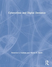 Enlarge image Cover: Cybercrime and Digital Deviance - Routledge