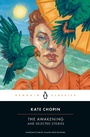 Cover: The Awakening and Selected Stories - Penguin Classics