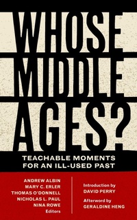 Abbildung von: Whose Middle Ages? - Fordham University Press