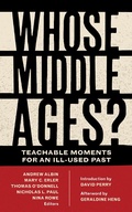 Cover: Whose Middle Ages? - Fordham University Press