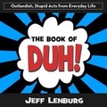 Cover: The Book of Duh! - Moonwater Press
