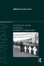 Cover: Architecture on the Borderline - Routledge