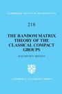 Cover: The Random Matrix Theory of the Classical Compact Groups - Cambridge University Press