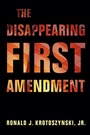 Cover: The Disappearing First Amendment - Cambridge University Press
