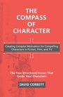 Cover: The Compass of Character - Writer's Digest Books