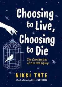 Enlarge image Cover: Choosing to Live, Choosing to Die - Orca Book Publishers,Canada