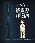 Cover: My Bright Friend - Orca Book Publishers