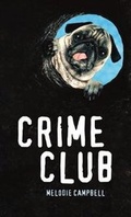 Cover: Crime Club - Orca Book Publishers,Canada