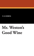 Cover: Mr. Weston's Good Wine - Wildside Press