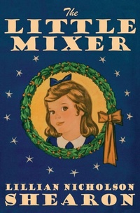 Enlarge image Cover: The Little Mixer - Wildside Press