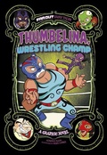 Cover: Thumbelina, Wrestling Champ - Stone Arch Books