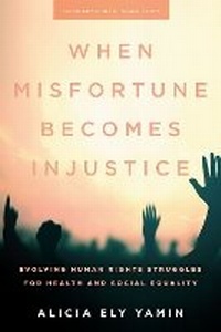 Abbildung von: When Misfortune Becomes Injustice - Stanford University Press