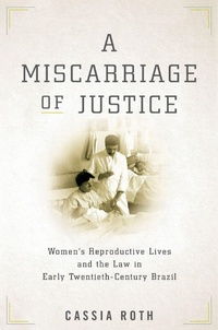 Enlarge image Cover: A Miscarriage of Justice - Stanford University Press