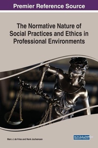 Enlarge image Cover: The Normative Nature of Social Practices and Ethics in Professional Environments - IGI Global