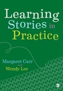 Cover: Learning Stories in Practice - SAGE Publications Ltd