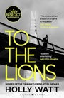 Cover: To The Lions - Raven Books
