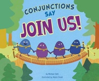 Enlarge image Cover: Conjunctions Say Join Us! - Picture Window Books