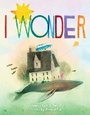 Cover: I Wonder - Random House Studio